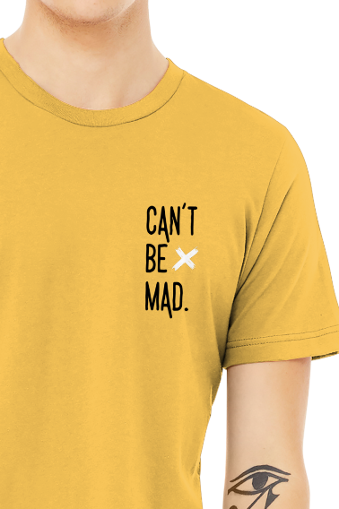 Can't Be Mad x Tee